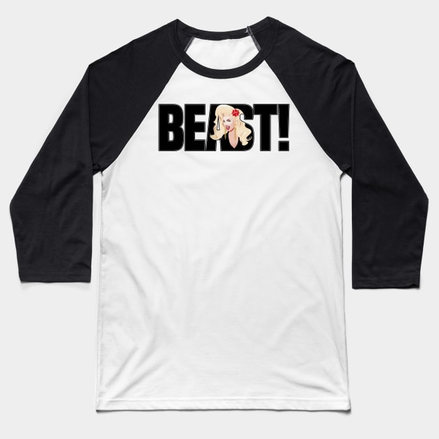 Alyssa Edwards Beast from Drag Race Baseball T-Shirt by dragover